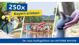 Der neue ANTENNE BAYERN-Ausflugsführer
