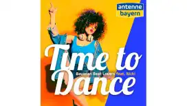 "Time to Dance" der ANTENNE BAYERN-Sommerhit