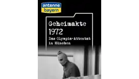 ANTENNE BAYERN "Geheimakte 1972" 50 Jahre nach dem Olympa-Attentat