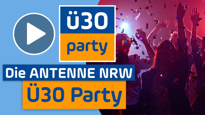 ANTENNE NRW Ü30 Party