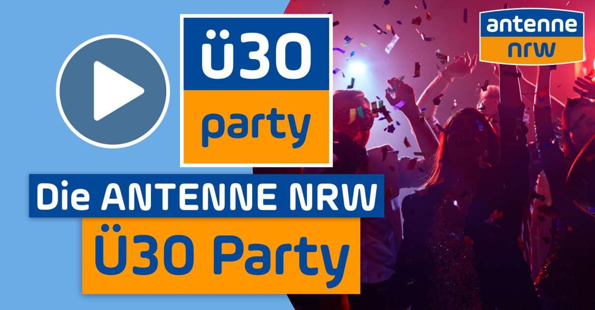 ANTENNE NRW Ü30 Party
