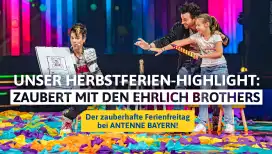 ANTENNE BAYERN Zauberhafter Ferienfreitag // Foto: Ralph Larmann
