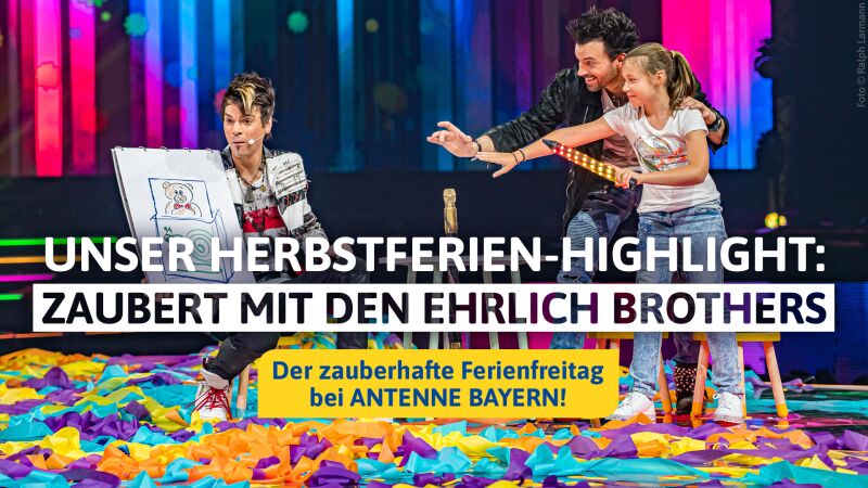 ANTENNE BAYERN Zauberhafter Ferienfreitag // Foto: Ralph Larmann