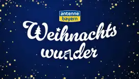 ANTENNE BAYERN Weihnachtswunder