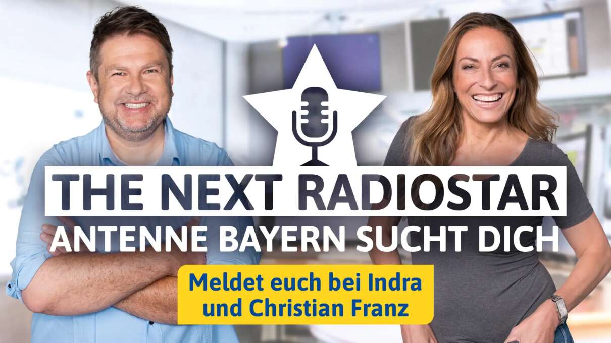 ANTENNE BAYERN sucht The next Radiostar