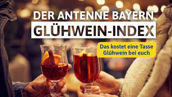 ANTENNE BAYERN Glühwein-Index 2025
