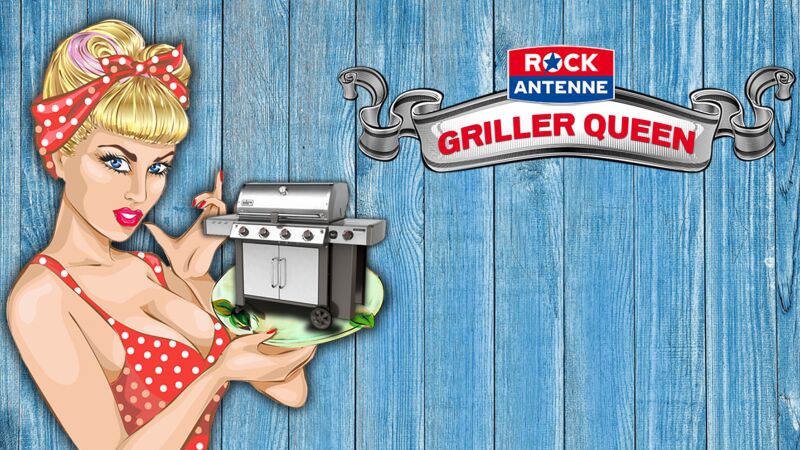 ROCK ANTENNE Griller Queen