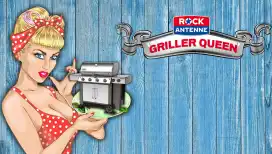 ROCK ANTENNE Griller Queen