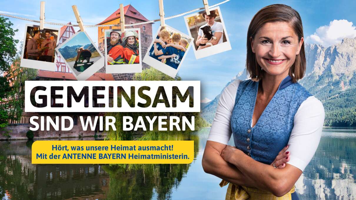 ANTENNE BAYERN zeigt die Vielfalt des Freistaats mit „Gemeinsam sind