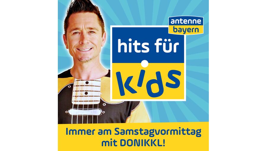 ANTENNE BAYERN Hits für Kids jetzt jeden Samstag mit KindermusikStar